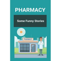 Pharmacy: Some Funny Stories: Halloween Pharmacy Jokes