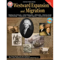 Westward Expansion and Migration, Grades 6 - 12: Volume 10