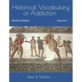 Historical Vocabulary of Addiction