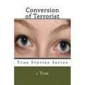 Conversion of Terrorist