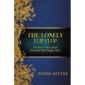 The Lonely Flip Flop: It's Never Too Late to Step Into Your Happy Place