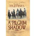 A Pilgrim Shadow