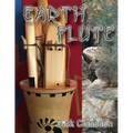 EarthFlute: Learn to Play the Native American Flute