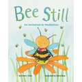 Bee Still: An Invitation to Meditation