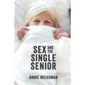 Sex and the Single Senior