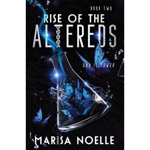 The Rise of the Altereds: The Unadjusteds book 2
