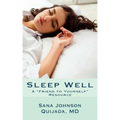 Sleep Well: A "Friend to Yourself" Resource