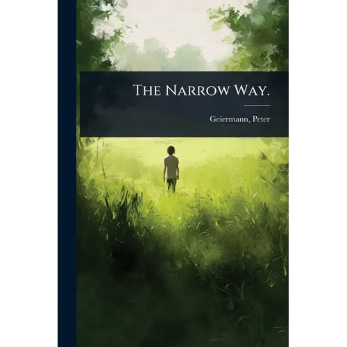 The Narrow Way.