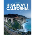 Highway 1 California: The Dream Road Along the Pacific