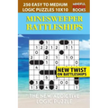 Minesweeper Battleships: 250 Easy to Medium Logic Puzzles 10x10