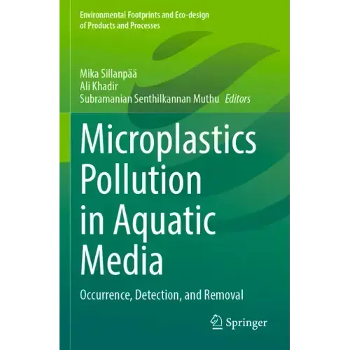 Microplastics Pollution in Aquatic Media: Occurrence, Detection, and Removal