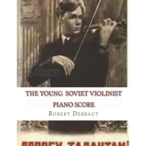 The Young Soviet Violinist--Piano Score: Solo Works for Young Violinists by Soviet Composers