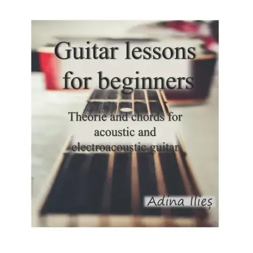 Guitar lessons for beginners: Theorie and chords for acoustic and electroacoustic guitars