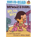 Brownie & Pearl Hit the Hay: Ready-To-Read Pre-Level 1
