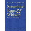 Scrambled Eggs & Whiskey: Poems, 1991-1995