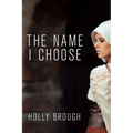 The Name I Choose