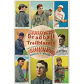 Deadball Trailblazers: Single-Season Records of the Modern Era