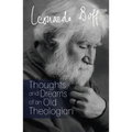Thoughts and Dreams of an Old Theologian