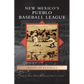 New Mexico S Pueblo Baseball League