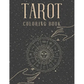 Tarot Coloring Book: Witch Cards Magical Coloring Book For Adults