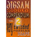 Jigsaw Sudoku Compendium volume 2: very twisted puzzles