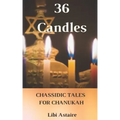 36 Candles: Chassidic Tales for Chanukah