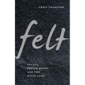 Felt: Fluxus, Joseph Beuys, and the Dalai Lama