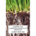 Farming and Gardening for Health or Disease