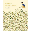 A Walk in the Forest: (Ages 3-6, Hiking and Nature Walk Children's Picture Book Encouraging Exploration, Curiosity, and Independent Play)