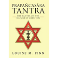 Prapañcasāra Tantra: The Tantra on the Nature of Creation