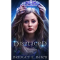 Displaced
