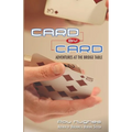 Card by Card: Adventures at the Bridge Table