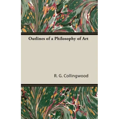 Outlines of a Philosophy of Art