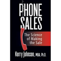 Phone Sales: The Science of Making the Sale