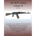 The AK47 catalog volume 10