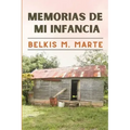 Memorias de Mi Infancia
