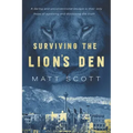 Surviving the Lion's Den