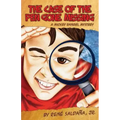 The Case of the Pen Gone Missing/El Caso de La Pluma Perdida: A Mickey Rangel Mystery/Coleccion Mickey Rangel, Detective Privado