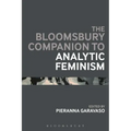 The Bloomsbury Companion to Analytic Feminism
