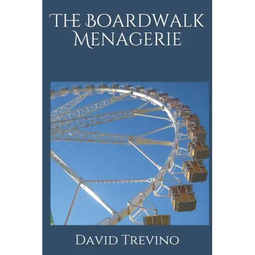 The Boardwalk Menagerie