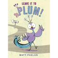 Leave It to Plum!