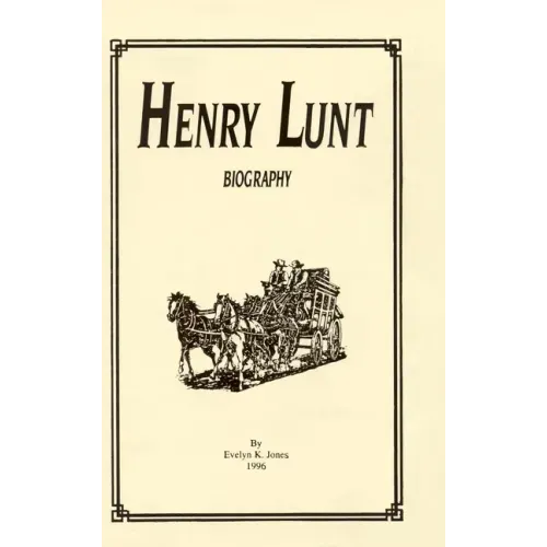 Henry Lunt Biography