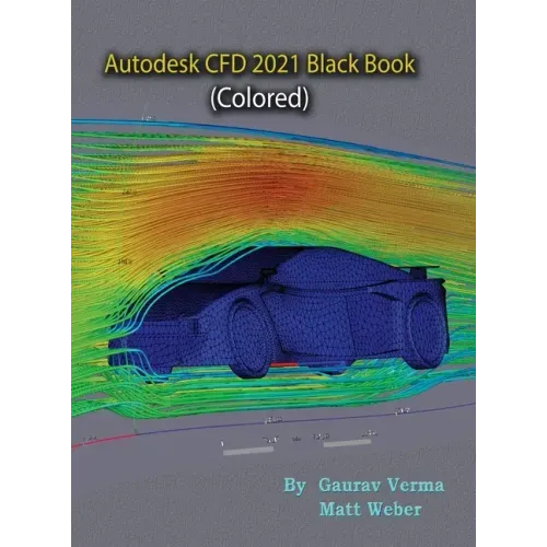 Autodesk CFD 2021 Black Book (Colored)