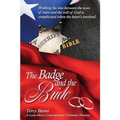 The Badge and the Bride: Contemporary Christian Western