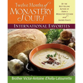 Twelve Months of Monastery Soups: International Favorites