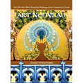 Art Nouveau: The World's Most Beautiful Buildings from Guimard to Gaudi