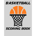 Basketball Scoring Book: Basic Scorebook for Youth Basketball