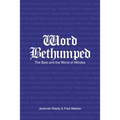 Word Bethumped the Best and Worst of the Wördos