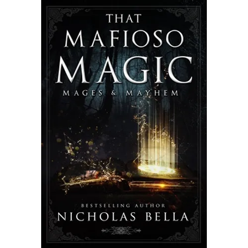 That Mafioso Magic: A Dark Mafia Paranormal Romance
