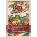 The Cambridge Companion to Christian Heresy